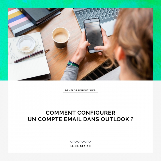 configurer un compte email dans Outlook